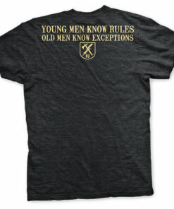 Old Man's Club Exceptions T-Shirt 2 Old Mans Club Exceptions T Shirt 3