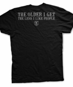 Old Mans Club Older I Get T Shirt 3