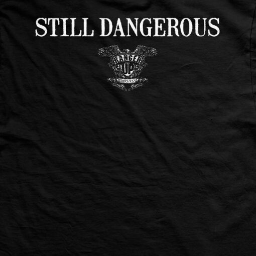 Old Man’s Club Still Dangerous T-Shirt