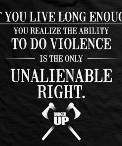Old Man's Club-Violence is an Unalienable Right T-Shirt 3 Old Mans Club Violence is an Unalienable Right T Shirt 4