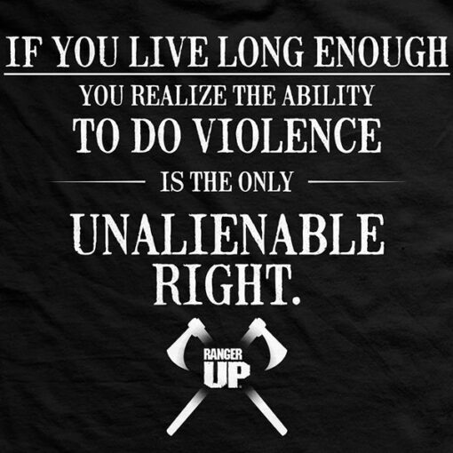 Old Man’s Club-Violence is an Unalienable Right T-Shirt