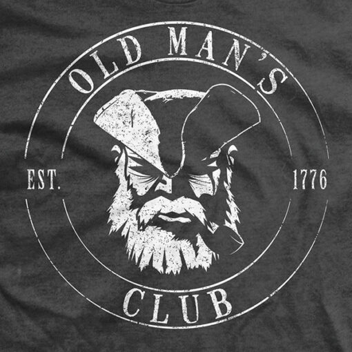 Old Man’s Club Wisdom T-Shirt