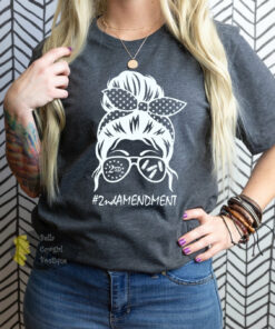 2nd Amendment Messy Bun Patriotic Women’s T-Shirt 2nd Amendment Messy Bun Patriotic Women’s T-Shirt