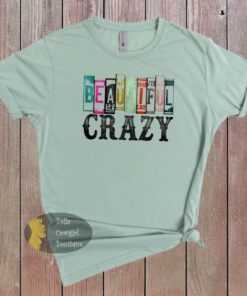 Beautiful Crazy License Plate Country Music T-Shirt Beautiful Crazy License Plate Country Music T-Shirt