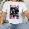 Get In Loser We’re Taking America Back Patriotic Trump T-Shirt