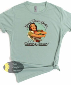 Grab Your Balls It’s Canning Season Vintage T-Shirt Grab Your Balls It’s Canning Season Vintage T-Shirt