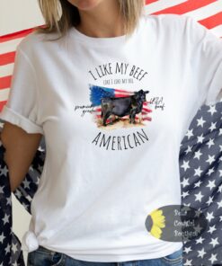 I Like My Beef Like I Like My Oil American Patriotic T-Shirt I Like My Beef Like I Like My Oil American Patriotic T-Shirt