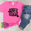 It Could Be Worse Retro Motivational Funny Women’s T-Shirt