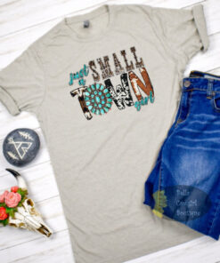 Just A Small Town Girl Concho Cow Print Country Music T-Shirt Just A Small Town Girl Concho Cow Print Country Music T-Shirt