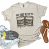 Last Night We Let The Liquor Talk Country Music T-Shirt