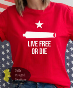 Live Free Or Die Freedom Patriotic Women’s T-Shirt Live Free Or Die Freedom Patriotic Women’s T-Shirt