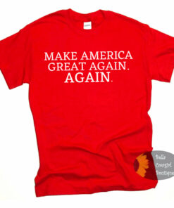 Make American Great Again Again Patriotic Maga Trump 2024 Women’s T-Shirt Make American Great Again Again Patriotic Maga Trump 2024 Women’s T-Shirt
