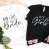 Man I Feel Like A Bride Let’s Go Girls Country Western Bachelorette Party Bride Women’s T-Shirt