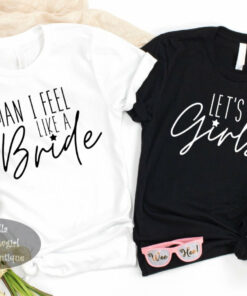 Man I Feel Like A Bride Let’s Go Girls Country Western Bachelorette Party Bride Women’s T-Shirt Man I Feel Like A Bride Let’s Go Girls Country Western Bachelorette Party Bride Women’s T-Shirt