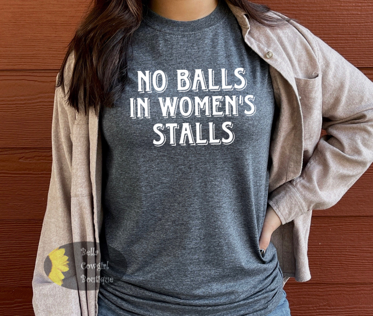 No Balls In Women's Stalls Women's T-Shirt No Balls In Women's Stalls Women's T-Shirt