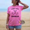 Part Time Hooker Funny Fishing Women’s T-Shirt