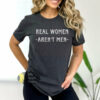 Real Women Aren’t Men Patriotic Women’s T-Shirt