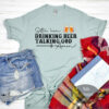 Sittin’ Here Drinking Beer Talking God Amen Country Music T-Shirt