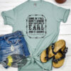 Some Of Y’all Don’t Know What Happened To Earl Country Music T-Shirt