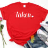 Taken Valentine’s Day Girlfriend Women’s T-Shirt