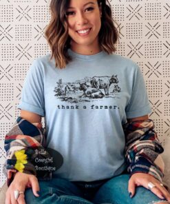 Thank A Farmer Cow Lover Beef Country T-Shirt Thank A Farmer Cow Lover Beef Country T-Shirt