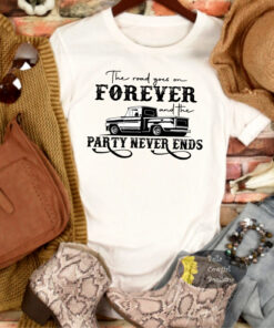 The Road Goes On Forever Country Music T-Shirt The Road Goes On Forever Country Music T-Shirt