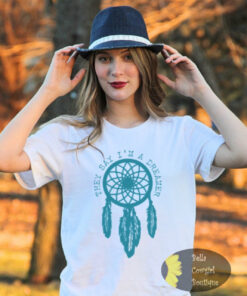 They Say I’m A Dreamer Dreamcatcher Western T-Shirt They Say I’m A Dreamer Dreamcatcher Western T-Shirt