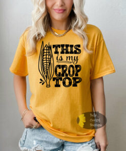 This Is My Crop Top Funny Country Farming T-Shirt This Is My Crop Top Funny Country Farming T-Shirt