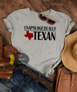 Unapologetically Texan Country Women’s T-Shirt Unapologetically Texan Country Women’s T-Shirt