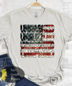 Unvaccinated Unafraid American Flag Patriot T-Shirt Unvaccinated Unafraid American Flag Patriot T-Shirt