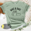 Wake And Bake Sourdough Starter Funny Baking T-Shirt