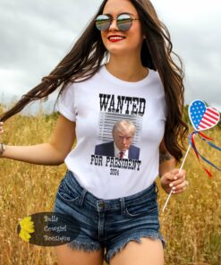 Wanted For President Trump Mugshot Patriotic Country T-Shirt Wanted For President Trump Mugshot Patriotic Country T-Shirt