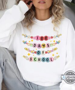 100 Days Of School Bracelet Teacher Shirt 100 Days Of School Bracelet Teacher Shirt