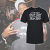 Anthony Edward If She Doesnt Hawk Tuah I Dont Wanna Tawk Tuha Shirt