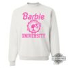Barbie University Sweatshirt Womens Mens Barbie University Sweatshirt Sale Barbie Sweatshirt Barbie Hoodie T Shirt Long Sleeve Shirt