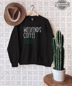 Black Eagles Sweatshirt Tshirt Hoodie Mens Womens Kids Weekends Coffee Eagles Shirt Philadelphia Eagles Football T Shirt Bird Gang Sundays Are For The Birds