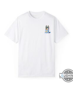 Bluey Girl Dad Shirt Funny Bandit In My Girl Dad Era Shirts Bestseller Bluey Girl Dad Shirt Funny Bandit In My Girl Dad Era Shirts Bestseller