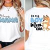 Bluey Mom Shirt NEW Bluey Mom Sweatshirt In My Boy Mom Era Bluey Mama Blueys Mom From Bluey Boy Mom Shirts