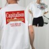 Capitalism Is Voluntary Shirt Sweatshirt Hoodie Get Bread Get Dead Tshirt Reddit Capitalism Is Voluntary Shirt