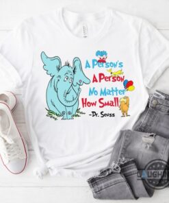 Cat In The Hat Shirts For Kids Adults Dr Seuss Book Week Shirt Sweatshirt Hoodie Mens Womens A Person No Matter How Small Cartoon Gift For Reading Lovers Cat In The Hat Shirts For Kids Adults Dr Seuss Book Week Shirt Sweatshirt Hoodie Mens Womens A Person No Matter How Small Cartoon Gift For Reading Lovers