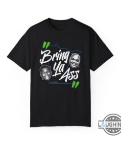 Charles Barkley And Anthony Edwards Bring Ya Ass T Shirt For Minnesota Timberwolves Fans Funny Basketball Tee Gift Charles Barkley And Anthony Edwards Bring Ya Ass T Shirt For Minnesota Timberwolves Fans Funny Basketball Tee Gift