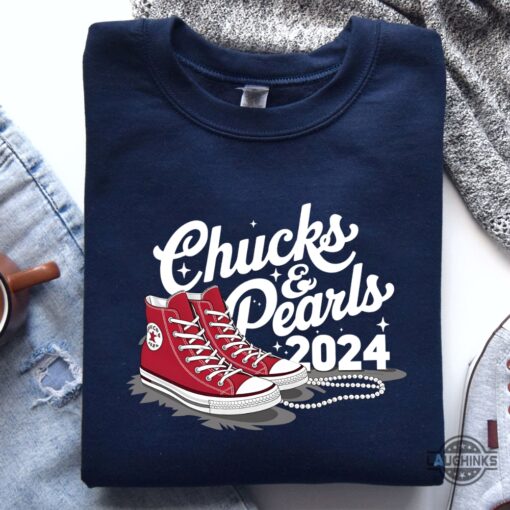Chucks And Pearls Shirt Kamala Harris 2024 Tshirt Sweatshirt Hoodie First Madam President Shirts