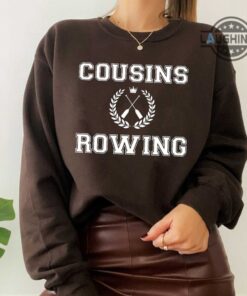 Cousins Rowing Shirt Cousins Beach Shirt Cousins Beach The Summer I Turned Pretty Cousins Beach North Carolina Shirt Team Conrad Shirt Sweatshirt Hoodie Cousins Rowing Shirt Cousins Beach Shirt Cousins Beach The Summer I Turned Pretty Cousins Beach North Carolina Shirt Team Conrad Shirt Sweatshirt Hoodie