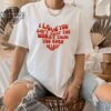 Cruel Summer Shirt I Love You Aint That The Worst Shirt Cruel Summer Album Taylor Shirt Taylor Outfit Swiftie Outfit Mens Womens Tshirt Sweatshirt Hoodie