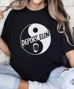 Deport Elon Musk Shirt