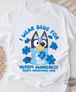 Disney Autism Shirt Sweatshirt Hoodie I Wear Blue For Autism Awareness Tee Accept Understand Love Bluey Autism Acceptance Month 2024 Gift Disney Autism Shirt Sweatshirt Hoodie I Wear Blue For Autism Awareness Tee Accept Understand Love Bluey Autism Acceptance Month 2024 Gift