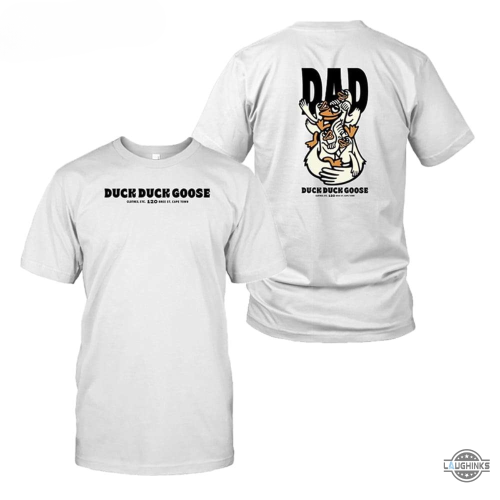 Duck Duck Goose Dad T Shirt Sweatshirt Hoodie Mens Womens Funny Duck Duck Goose Tshirt Virat Kohli 2 Sided Tee Hunting Game Shooting Game Gift For Dads Duck Duck Goose Dad T Shirt Sweatshirt Hoodie Mens Womens Funny Duck Duck Goose Tshirt Virat Kohli 2 Sided Tee Hunting Game Shooting Game Gift For Dads