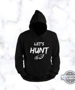 Eagles Lets Hunt Shirt