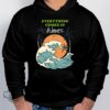 Everything Comes In Waves Hoodie Tshirt Sweatshirt Long Sleeve Short Sleeve Shirts Mens Womens Kids Lyrics By Busty And The Bass And Sts Starfit Outfit
