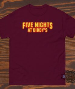 Five Nights At Diddys Shirt Funny Rappy P Sean Combs Diddy Ft Fnaf Shirts Five Nights At Diddys Shirt Funny Rappy P Sean Combs Diddy Ft Fnaf Shirts